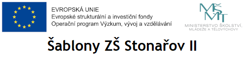 Šablony ZŠ Stonařov II